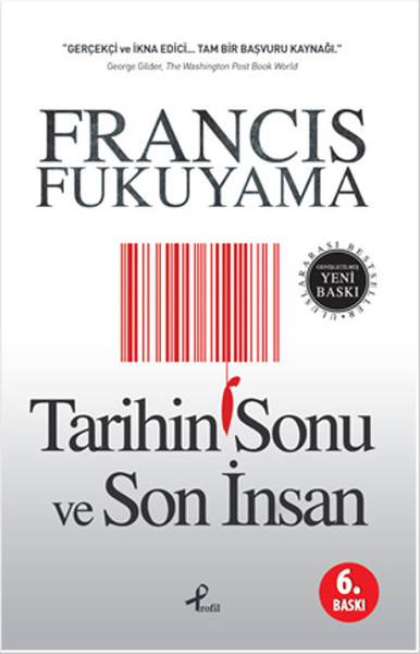 Francis Fukuyama / Tarihin Sonu ve Son İnsan / Profil Yayıncılık